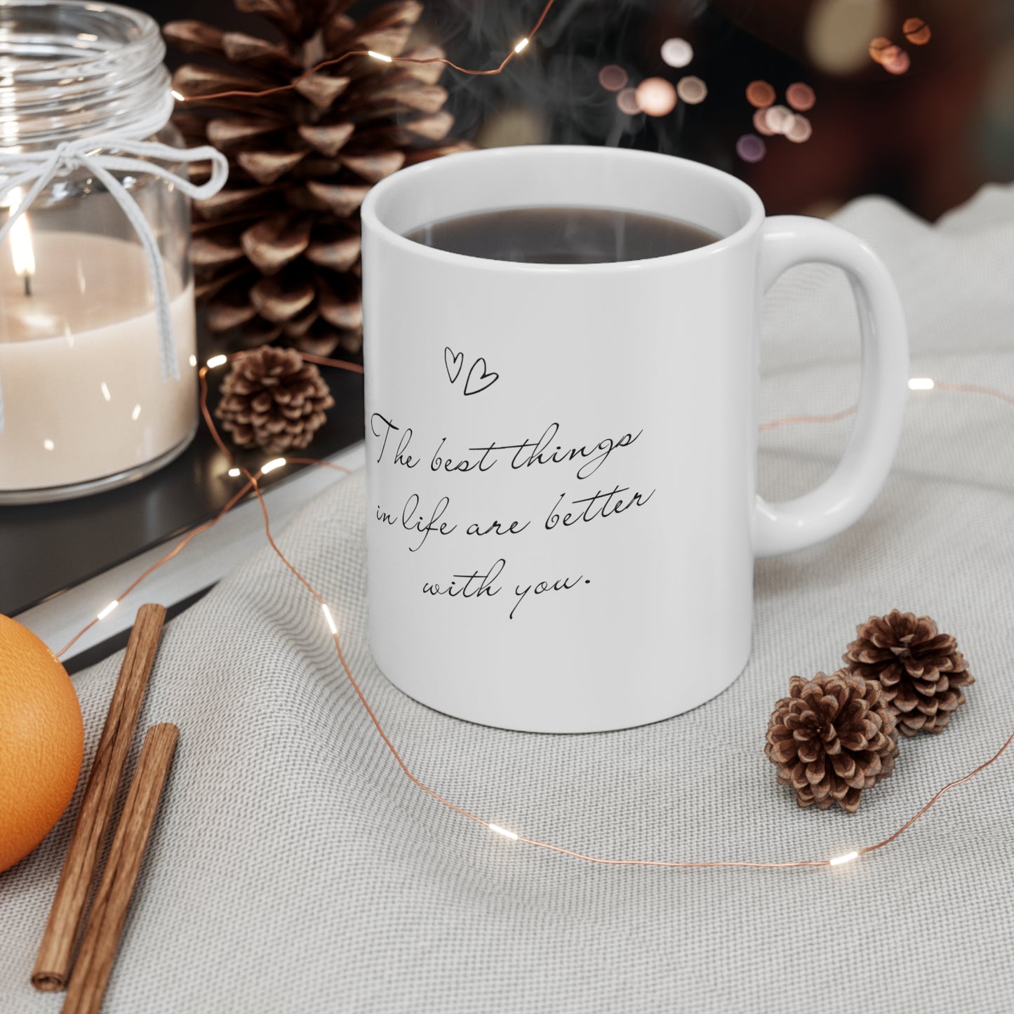 "Two Cats - The best things in life are better with you" Ceramic Mug 11oz